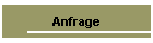 Anfrage